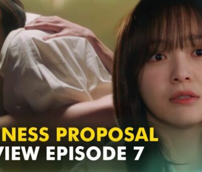 Business Proposal Episode 7