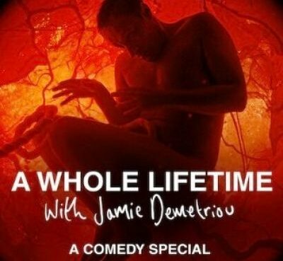 A Whole Lifetime with Jamie Demetriou