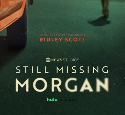 Still Missing Morgan